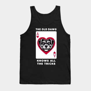 Unique Ace of Hearts Dog T-Shirt, Graphic Playing Card Tee, Old dawg Knows All Tricks Shirt Tank Top